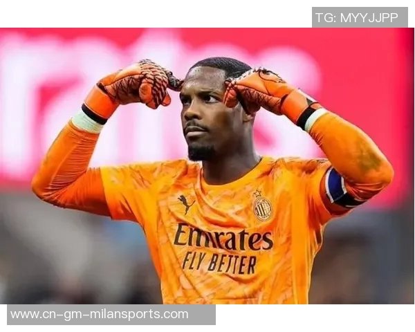 意媒曝迈尼昂对米兰高层失望尤文无意签约他