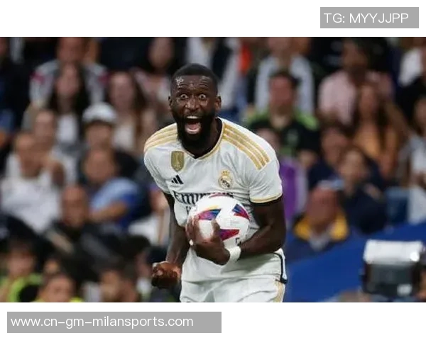 吕迪格在社交媒体上为卡瓦哈尔加油期待他强势回归展现更强实力